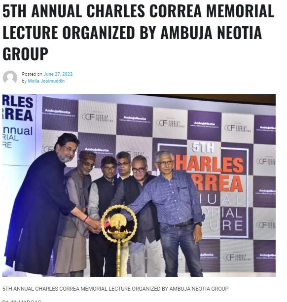 5TH ANNUAL CHARLES CORREA MEMORIAL LECTURE ORGANIZED BY AMBUJA NEOTIA GROUP ~ Banglar Khobor